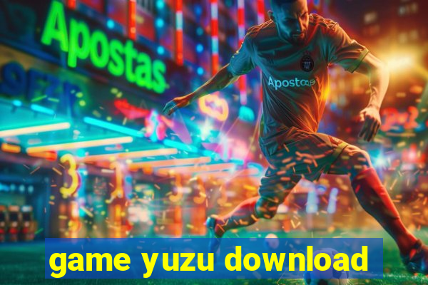 game yuzu download